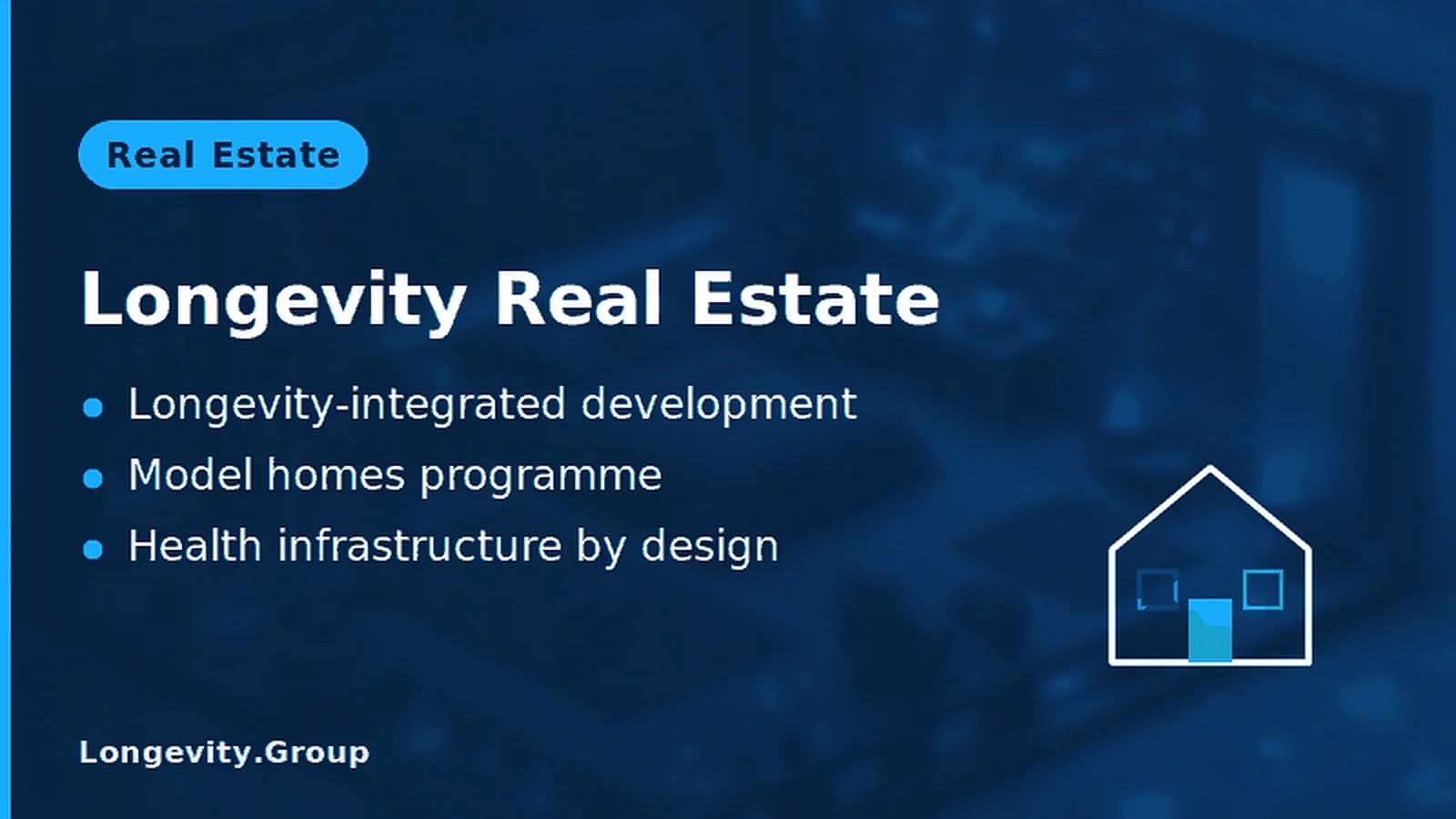 Longevity Real Estate