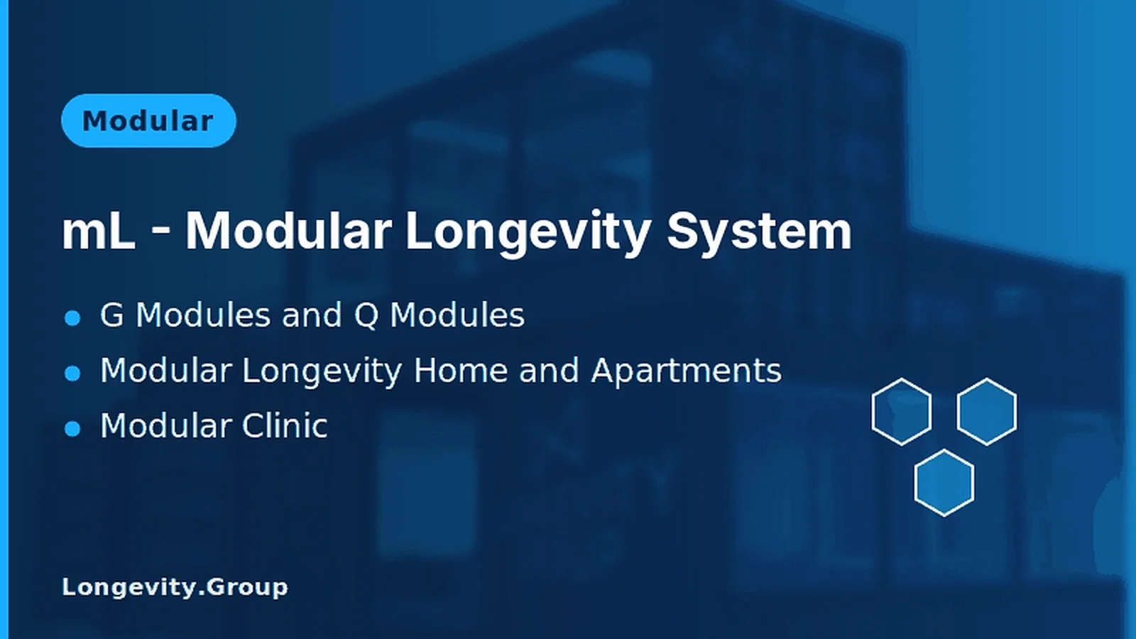 mL - Modular Longevity System